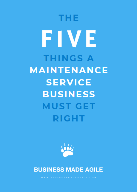 The Cover of The Five Things a Maintenance Service Business Must Get Right